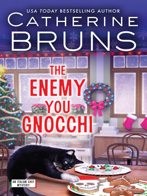 Title details for The Enemy You Gnocchi by Catherine Bruns - Wait list